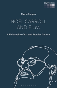 Imagen de portada: Noël Carroll and Film 1st edition 9781350175013