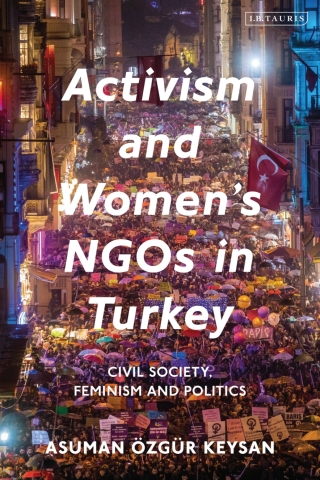 Cover image: Activism and Women's NGOs in Turkey 1st edition 9780755643745