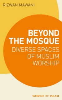 Imagen de portada: Beyond the Mosque 1st edition 9781788315272