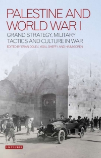 Titelbild: Palestine and World War I 1st edition 9781780763590