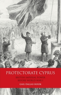 Imagen de portada: Protectorate Cyprus 1st edition 9781350154728