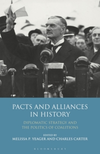 Titelbild: Pacts and Alliances in History 1st edition 9781350162242