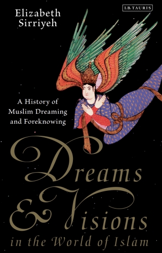 Cover image: Dreams and Visions in the World of Islam 1st edition 9781788310932