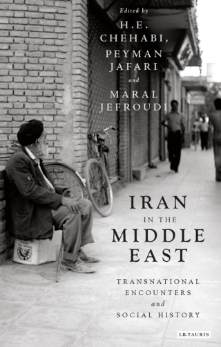 Cover image: Iran in the Middle East 1st edition 9781788310949