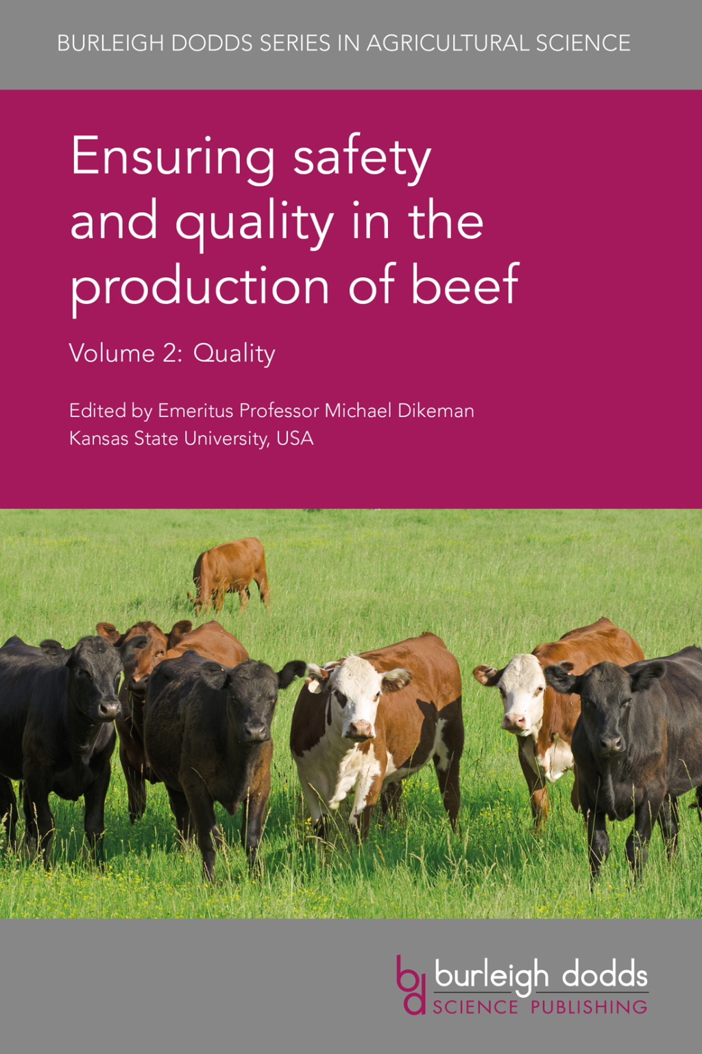 Ensuring safety and quality in the production of beef Volume 2 Quality 1st Edition