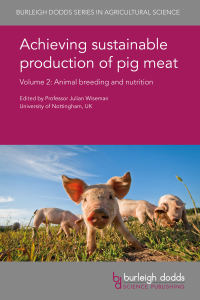 Cover image: Achieving sustainable production of pig meat Volume 2 1st edition 9781786760920