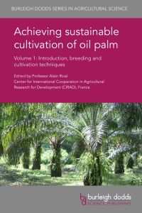 Cover image: Achieving sustainable cultivation of oil palm Volume 1 1st edition 9781786761040