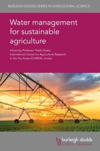 Imagen de portada: Water management for sustainable agriculture 1st edition 9781786761767