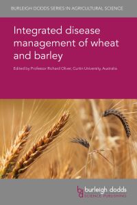 Cover image: Integrated disease management of wheat and barley 1st edition 9781786762160