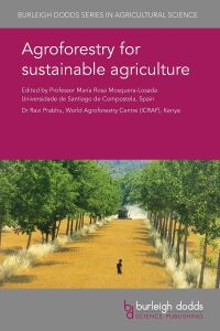 Cover image: Agroforestry for sustainable agriculture 1st edition 9781786762207