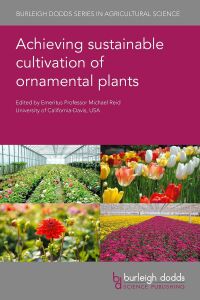 Cover image: Achieving sustainable cultivation of ornamental plants 1st edition 9781786763280