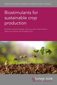 Cover image: Biostimulants for sustainable crop production 1st edition 9781786763365
