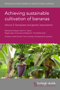 Cover image: Achieving sustainable cultivation of bananas Volume 2 1st edition 9781786763440