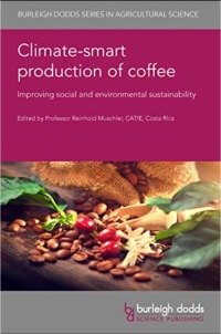 Immagine di copertina: Climate-smart production of coffee 1st edition 9781786764836