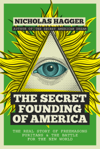 Cover image: The Secret Founding of America 9781780289526