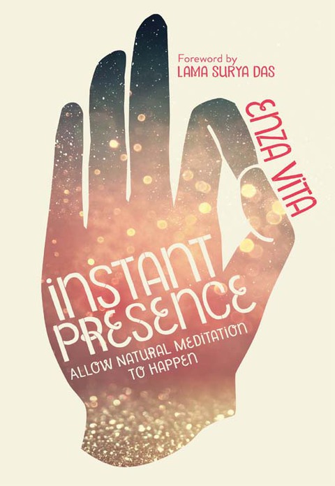 Instant Presence : Allow Natural Meditation to Happen - FULL INSTANT DOWNLOAD | PDF DOCX EPUB