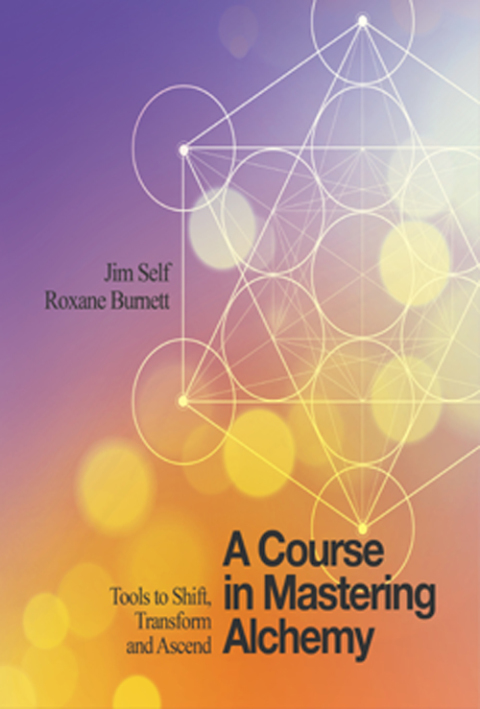 A Course in Mastering Alchemy: Tools to Shift, Transform and Ascend - FULL INSTANT DOWNLOAD | PDF DOCX EPUB