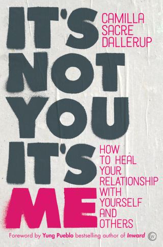 Cover image: It's Not You, It's Me 9781786782724