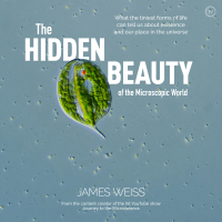 Cover image: The Hidden Beauty of the Microscopic World 9781786784490