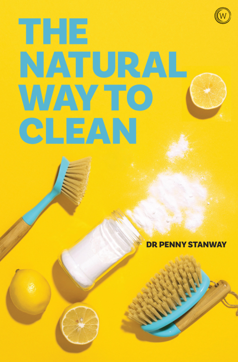 The Natural Way To Clean: Chemical-free cleaning: save money and the planet! - FULL INSTANT DOWNLOAD | PDF DOCX EPUB