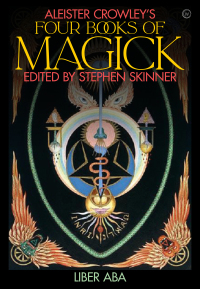 Cover image: Aleister Crowley's Four Books of Magick 9781786785190
