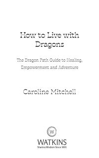 Cover image: How to Live with Dragons 9781786786999