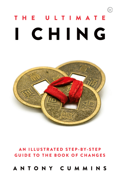 The Ultimate I Ching: An Illustrated Step-by-Step Guide to the Book of Changes - FULL INSTANT DOWNLOAD | PDF DOCX EPUB