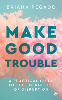 Cover image: Make Good Trouble 9781786787873