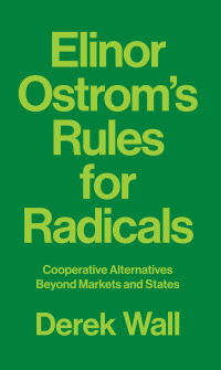 Cover image: Elinor Ostrom's Rules for Radicals 1st edition 9780745399355