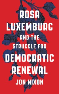Imagen de portada: Rosa Luxemburg and the Struggle for Democratic Renewal 1st edition 9780745336527