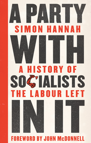 Immagine di copertina: A Party with Socialists in It 1st edition 9780745337470