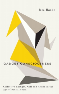 Cover image: Gadget Consciousness 1st edition 9780745335339