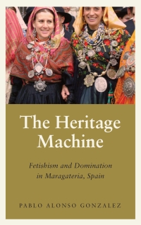 Cover image: The Heritage Machine 1st edition 9780745338071
