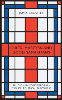 Imagen de portada: Cults, Martyrs and Good Samaritans 1st edition 9780745338293