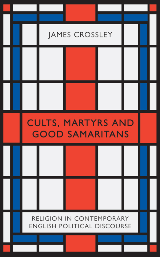 Cover image: Cults, Martyrs and Good Samaritans 1st edition 9780745338286