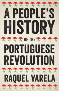 Cover image: A People's History of the Portuguese Revolution 1st edition 9780745338576