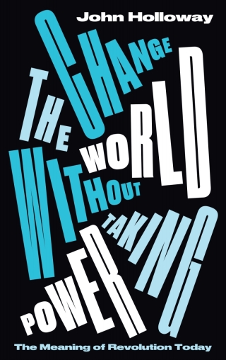 Cover image: Change the World Without Taking Power 4th edition 9780745339337