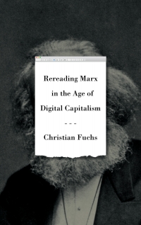 Cover image: Rereading Marx in the Age of Digital Capitalism 1st edition 9780745340005