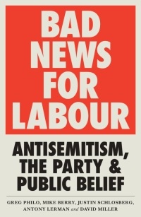 Cover image: Bad News for Labour 1st edition 9780745340654