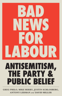 Cover image: Bad News for Labour 1st edition 9780745340661