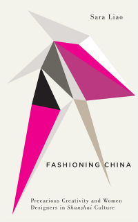 Omslagafbeelding: Fashioning China 1st edition 9780745340708