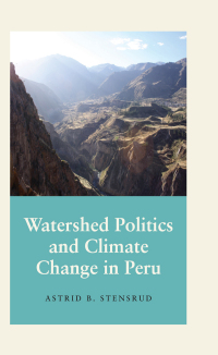 Imagen de portada: Watershed Politics and Climate Change in Peru 1st edition 9780745340203
