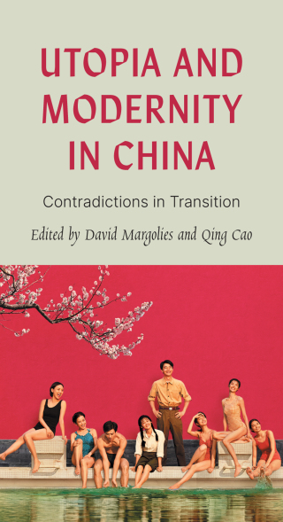 Cover image: Utopia and Modernity in China 1st edition