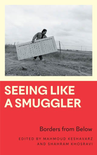 Cover image: Seeing Like a Smuggler 1st edition 9780745341613