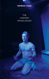Cover image: The Chemsex Monologues 1st edition 9781786820051