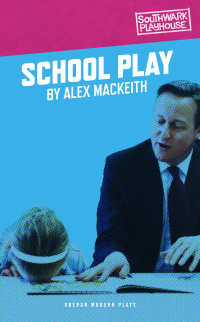 Cover image: School Play 1st edition 9781786821232