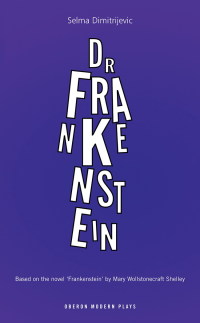 Omslagafbeelding: Dr. Frankenstein 1st edition 9781786821256