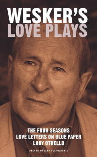 Imagen de portada: Wesker's Love Plays 1st edition 9781840027914
