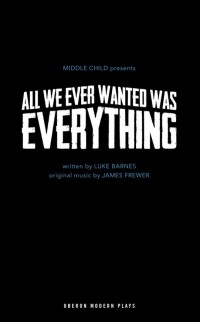 Imagen de portada: All We Ever Wanted Was Everything 1st edition 9781786822482