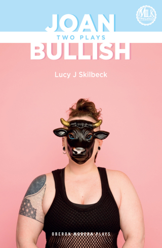 Cover image: Joan & Bullish: Two Plays 1st edition 9781786823601